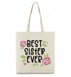 Эко-сумка Best sister ever Бежевый Эко-сумка Best sister ever Бежевый фото