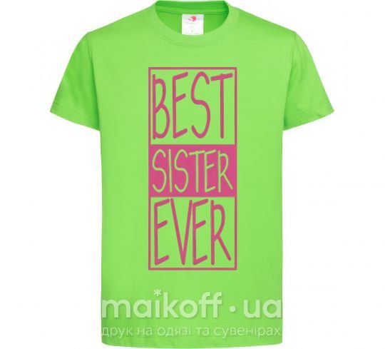 Дитяча футболка Best sister ever горизонтальная надпись Лаймовий фото