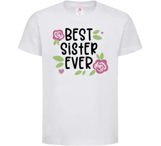 Детская футболка Best sister ever Белый фото