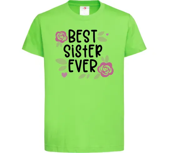 Детская футболка Best sister ever Лаймовый фото
