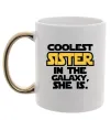 Чашка з кольоровою ручкою Coolest sister in the galaxy she is Золото Чашка з кольоровою ручкою Coolest sister in the galaxy she is Золото фото