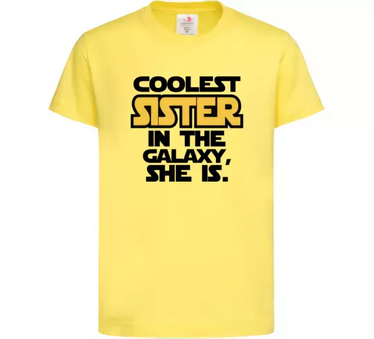 Детская футболка Coolest sister in the galaxy she is Лимонный фото