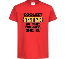 Дитяча футболка Coolest sister in the galaxy she is