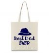 Эко-сумка Best dad ever - шляпа Бежевый фото