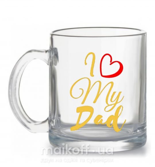Чашка скляна I love my dad gold Прозорий фото