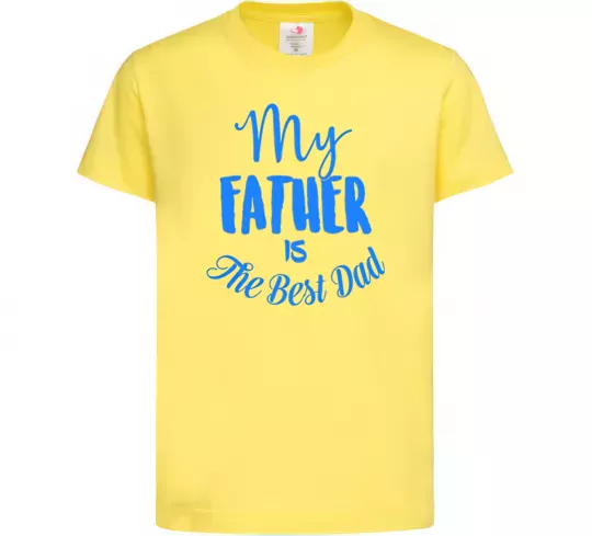 Детская футболка My father is the best dad Лимонный фото