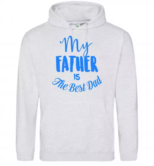 Чоловіча толстовка (худі) My father is the best dad Сірий меланж фото