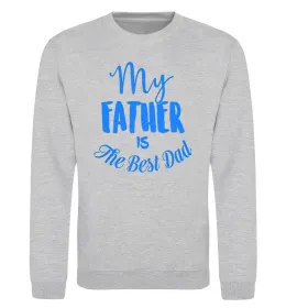 Свитшот My father is the best dad Серый меланж фото