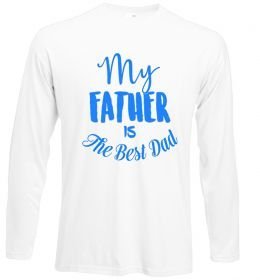 Лонгслив My father is the best dad