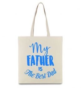 Еко-сумка My father is the best dad