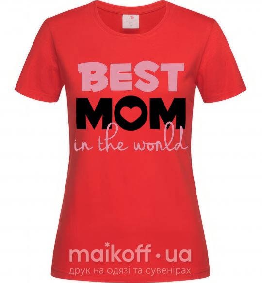Жіноча футболка Best mom in the world (большие буквы) Червоний фото