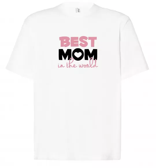 Футболка Оверсайз Best mom in the world (большие буквы) Белый фото