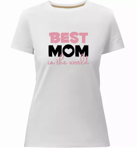 Жіноча преміум футболка Best mom in the world (большие буквы) Білий фото