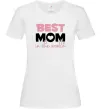 Женская футболка Best mom in the world (большие буквы) Белый фото