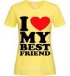 Женская футболка I love my best friend Лимонный фото