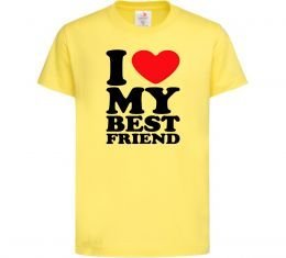 Дитяча футболка I love my best friend