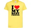 Дитяча футболка I love my best friend Лимонний фото