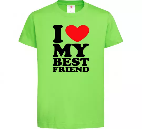 Дитяча футболка I love my best friend Лаймовий фото