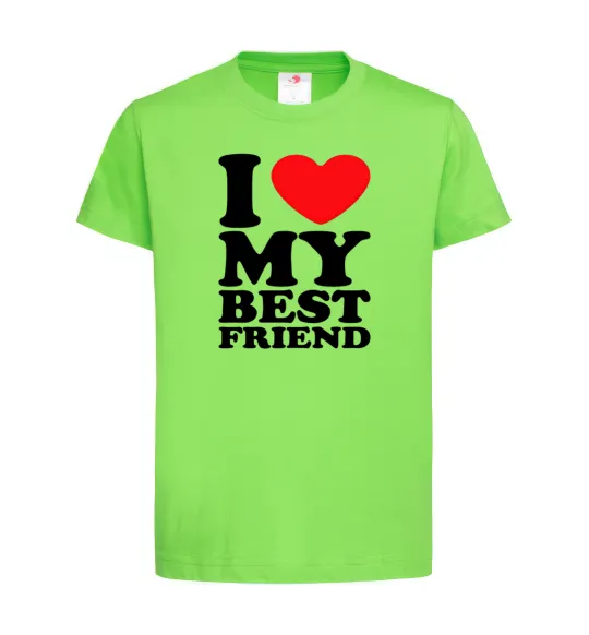 Дитяча футболка I love my best friend Лаймовий фото