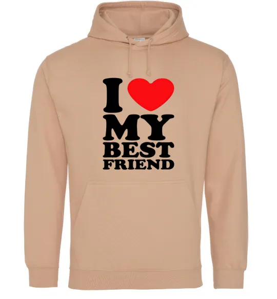 Мужская толстовка (худи) I love my best friend Песочный фото