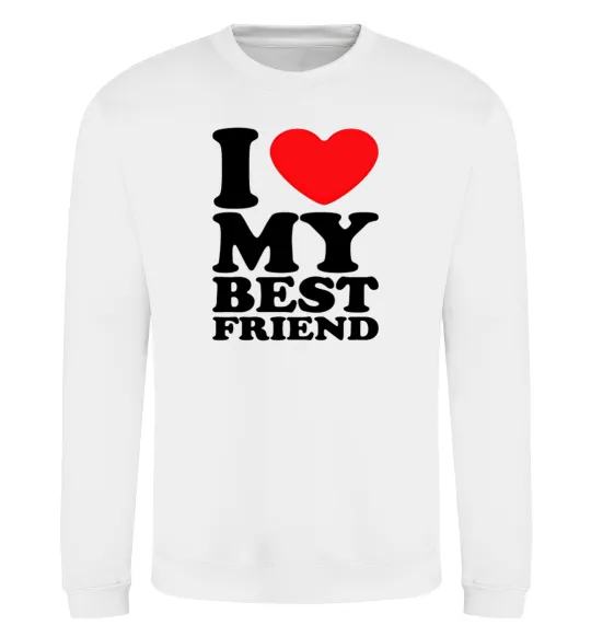 Свитшот I love my best friend Белый фото