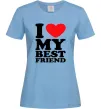 Жіноча футболка I love my best friend Блакитний Жіноча футболка I love my best friend Блакитний фото