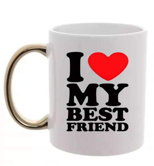 Чашка с цветной ручкой I love my best friend Золото фото