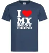 Мужская футболка I love my best friend Темно-синий фото