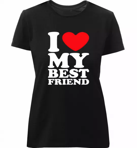 Женская премиум футболка I love my best friend Черный фото