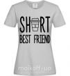 Женская футболка Short best friend Серый фото