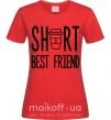 Женская футболка Short best friend Красный фото