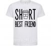 Детская футболка Short best friend Белый фото