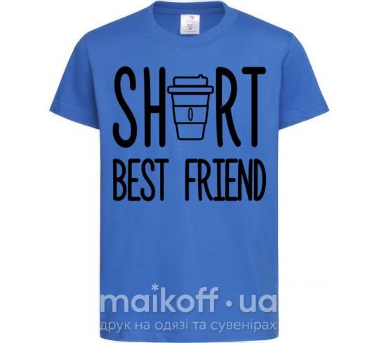 Детская футболка Short best friend Ярко-синий фото