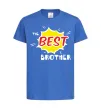 Дитяча футболка The best brother Яскраво-синій фото