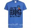 Детская футболка I'm the big brother Ярко-синий фото