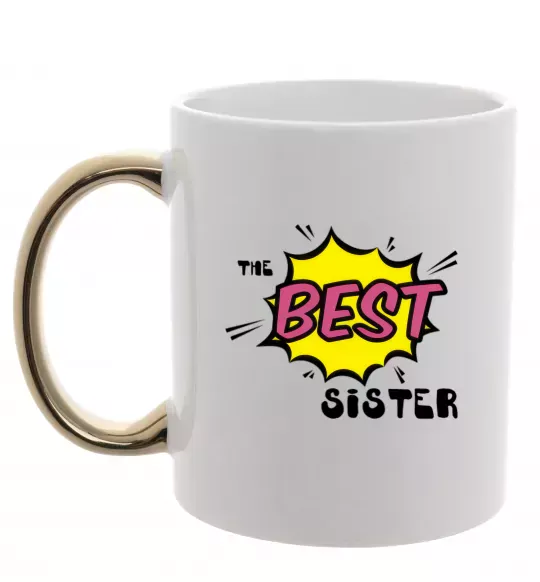 Чашка з кольоровою ручкою The best sister Золото фото