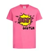Детская футболка The best sister Ярко-розовый фото