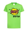 Детская футболка The best sister Лаймовый фото