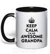 Чашка с цветной ручкой Keep calm i am an awesome grandpa Черный фото