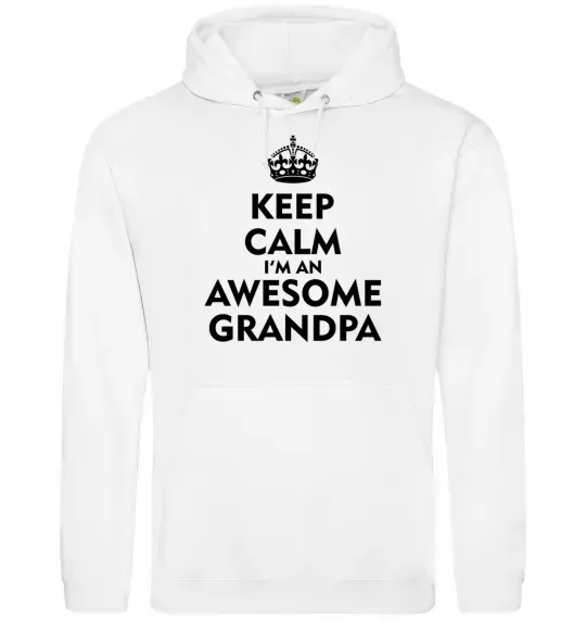 Мужская толстовка (худи) Keep calm i am an awesome grandpa Белый фото