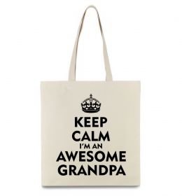 Эко-сумка Keep calm i am an awesome grandpa