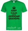 Чоловіча футболка Keep calm i am an awesome grandpa Зелений фото