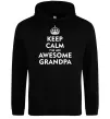 Мужская толстовка (худи) Keep calm i am an awesome grandpa Черный фото