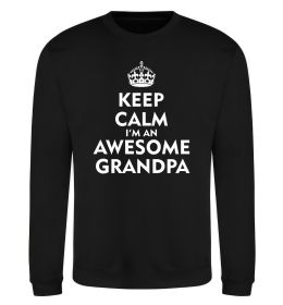 Світшот Keep calm i am an awesome grandpa