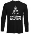 Реглан Keep calm i am an awesome grandpa Черный фото