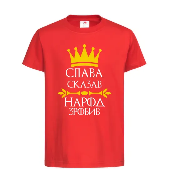 Детская футболка Слава сказав - народ зробив Красный фото