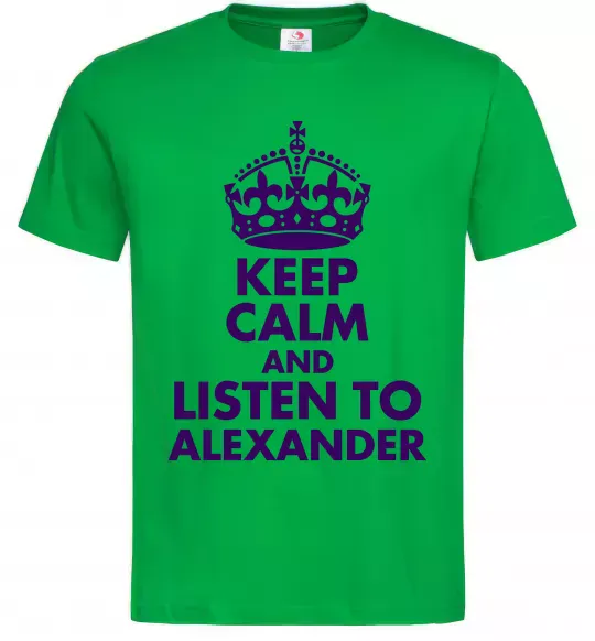 Мужская футболка Keep calm and listen to Alexander Зеленый фото