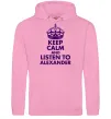 Мужская толстовка (худи) Keep calm and listen to Alexander Розовый фото