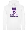 Чоловіча толстовка (худі) Keep calm and listen to Alexander Білий фото