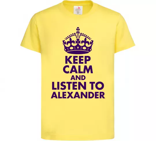 Детская футболка Keep calm and listen to Alexander Лимонный фото